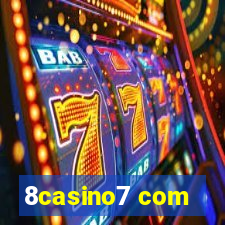 8casino7 com